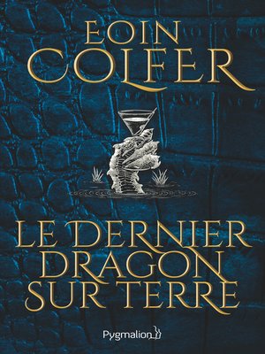 cover image of Le dernier dragon sur Terre